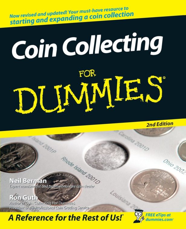 Coin Collecting for Dummies - Neil Berman, Ron Guth